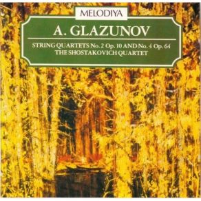Glazunov - String Quartets Nos. 2 And 4 (Shostakovich Quartet) album cover