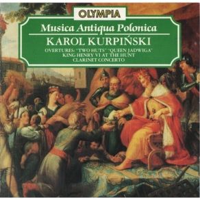 Kurpinski – Overtures, 'Henry VI At The Hunt', Clarinet Concerto album cover