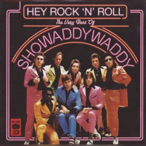 Hey Rock 'N' Roll: The Very Best Of Showaddywaddy (CD1) album cover
