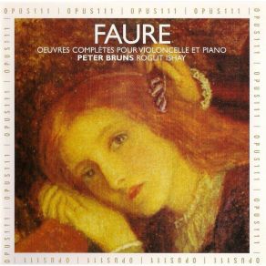 Faure - Complete Works For Cello And Piano (Bruns, Ishay) album cover