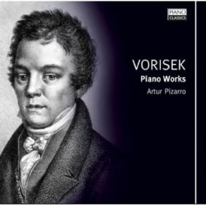 Vorisek – Piano Works I & II (Artur Pizarro) album cover