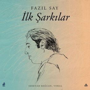 Fazıl Say — İlk Şarkılar album cover
