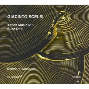 Scelsi · Action Music N° 1, Suite N° 8 (B. Wambach) album cover