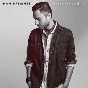 Where The Light Is album cover