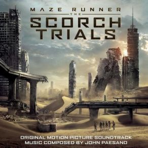 Maze Runner: The Scorch Trials (Original Soundtrack) album cover