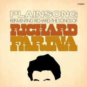 Reinventing Richard: The Songs Of Richard Fariсa album cover
