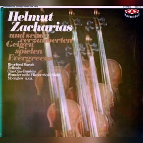 Helmut Zacharias Und Seine Verzauberten Geigen Spielen Evergreens album cover