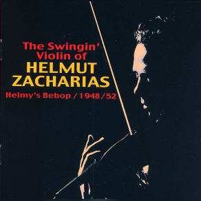 The Swingin' Violin Of Helmy's Bebop 1948-1952 album cover