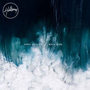 Open Heaven / River Wild album cover