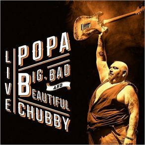 Big, Bad And Beautiful (Live) album cover