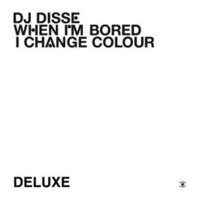 When I'm Bored I Change Colour (Single) album cover
