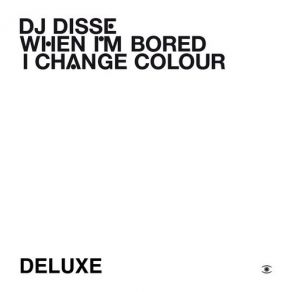 When I'm Bored I Change Colour (Deluxe Edition) album cover