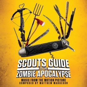 Scouts Guide To The Zombie Apocalypse (Original Soundtrack) album cover