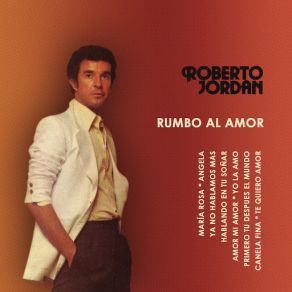 Rumbo Al Amor album cover