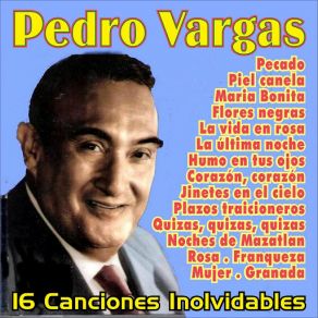 Pedro Vargas. 16 Canciones Inolvidables album cover