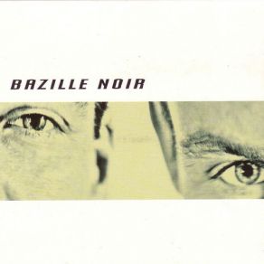 Bazille Noir album cover