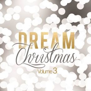 Dream Christmas (Vol. 3) album cover