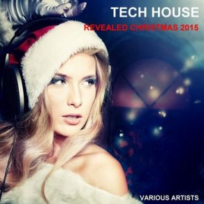 Tech House Revealed Christmas 2015 album cover