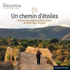 Un Chemin D'étoiles (Chansons Des Pèlerins De Saint-Jacques Du Moyen Âge À Nos Jours) album cover
