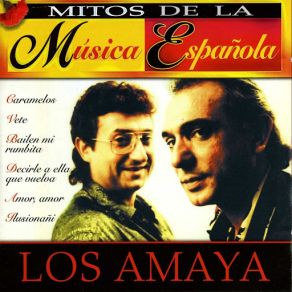 Mitos De La Música Española: Los Amaya album cover