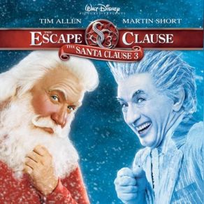 The Santa Clause 3: The Escape Clause (Original Soundtrack) album cover