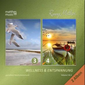 Wellness & Entspannung (Vol. 3 & 4) - Gemafreie Meditationsmusik [Inkl. Tiefenentspannung] album cover