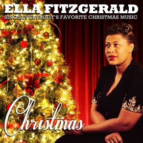 Christmas - Ella Fitzgerald Sings Everybody's Favorite Christmas Music (Remastered) album cover