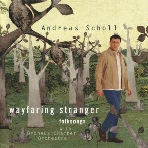 Andreas Scholl - Wayfaring Stranger album cover