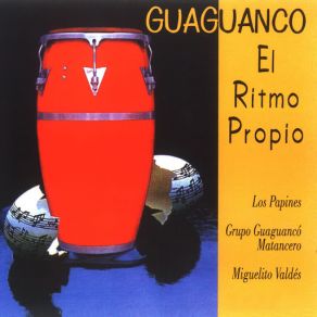 Guaguanco. El Ritmo Propio album cover