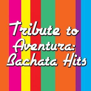 Tribute To Aventura: Bachata Hits album cover