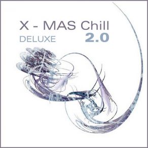 X-Mas Chill Deluxe 2.0 album cover