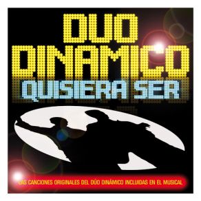 Quisiera Ser. Las Versiones Originales Del Musical album cover