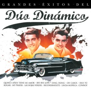 Grandes Éxitos Del Dúo Dinámico (CD1) album cover