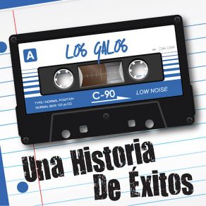Una Historia De Éxitos: Los Galos album cover