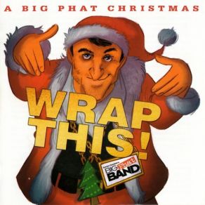 Wrap This! - A Big Phat Christmas album cover
