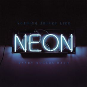 Nothing Shines Like Neon album cover