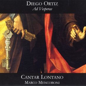 Diego Ortiz - Ad Vesperas (Cantar Lontano) album cover