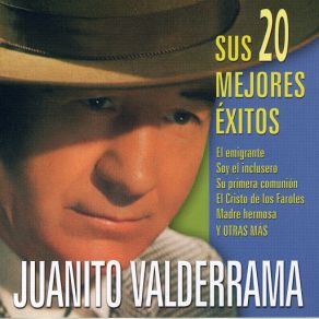Juanito Valderrama Sus 20 Mejores Éxitos album cover