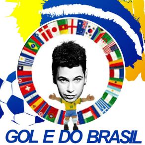 Gol E Do Brasil (Single) album cover