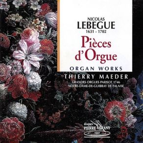 Nicolas Lebegue - Pieces D'Orgue - Thierry Maeder album cover