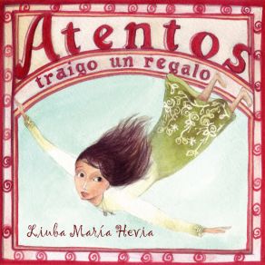 Atentos, Traigo Un Regalo album cover