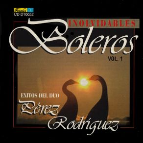 Inolvidables Boleros Del Dúo Pérez Rodríguez album cover