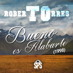 Bueno Es Alabarte (1998) album cover