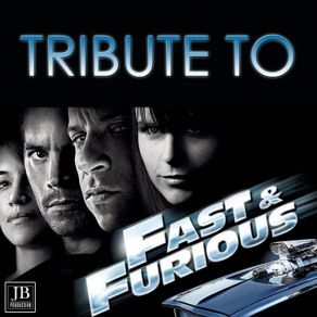 Tribute To Fast & Furious album cover