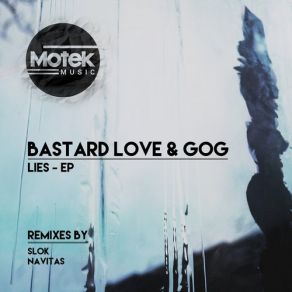 Bastard Love, Gog Lies album cover