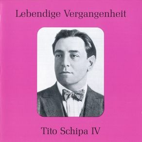Tito Schipa - Lebendige Vergangenheit IV album cover