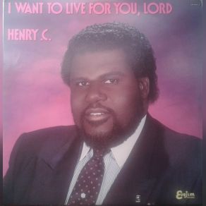 I Want To Live For You, Lord album cover