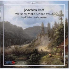 Joachim Raff - Works For Violin And Piano Vol. 2 album cover