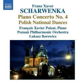 Franz Xaver Scharwenka - Piano Concerto No. 4 / Polish National Dances album cover