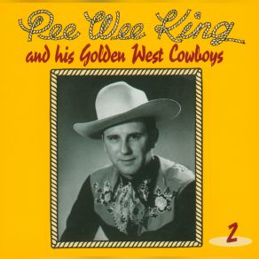 Pee Wee King And His Golden West Cowboys (CD2) album cover